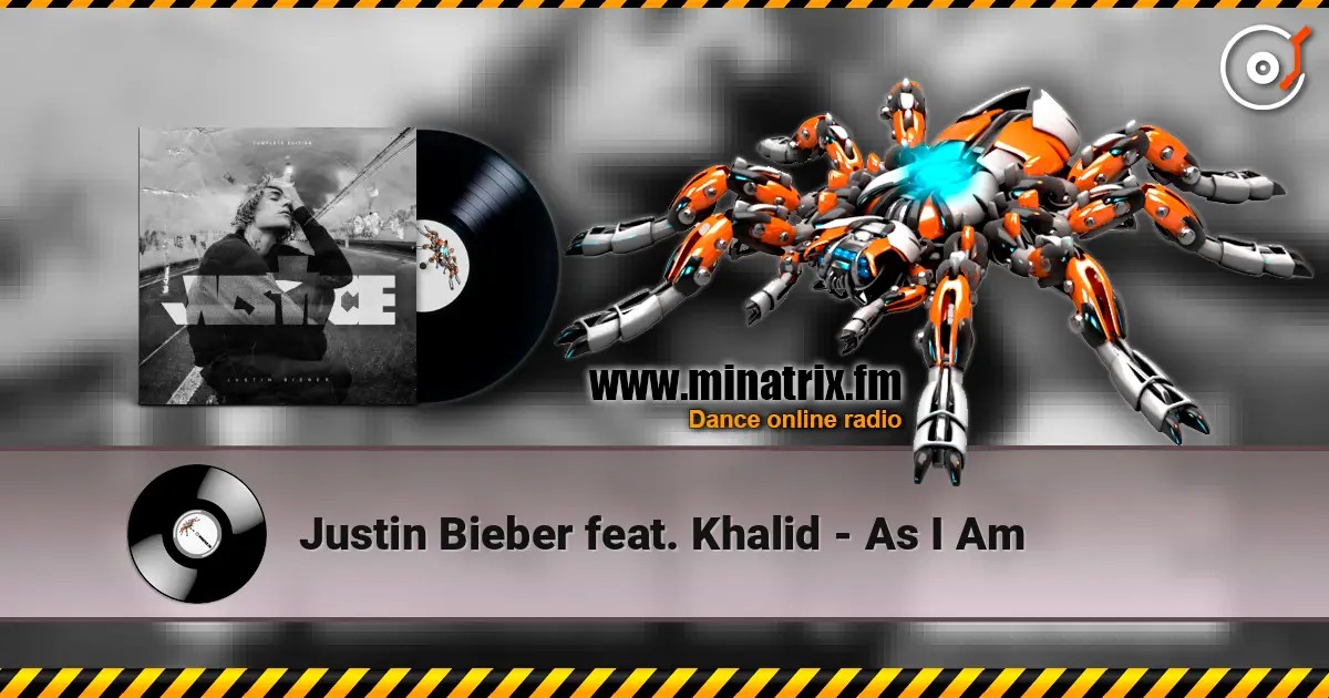 Justin Bieber feat. Khalid - As I Am online in hoher Qualität hören | Minatrix.FM
