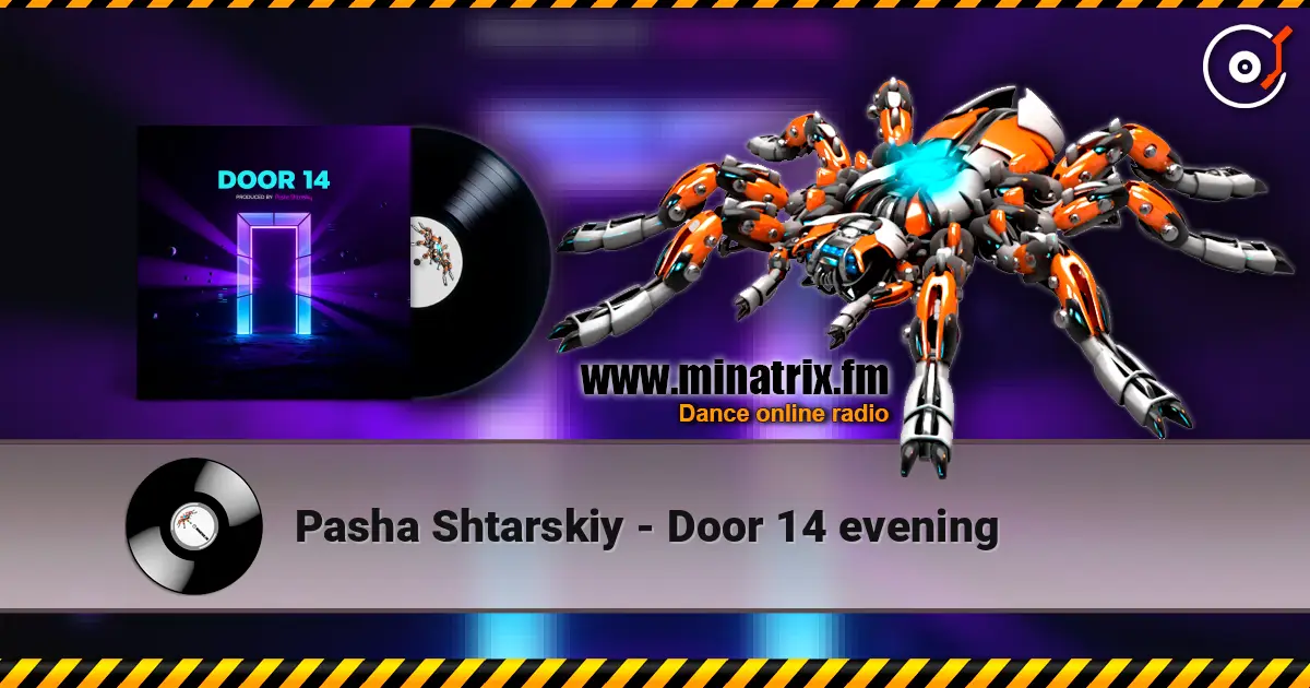 Pasha Shtarskiy - Door 14 evening 在线收听高音质 | Minatrix.FM