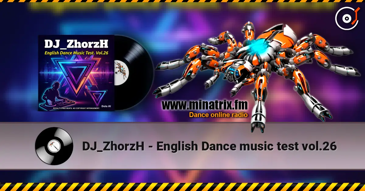 DJ_ZhorzH - English Dance music test vol.26 在线收听高音质 | Minatrix.FM