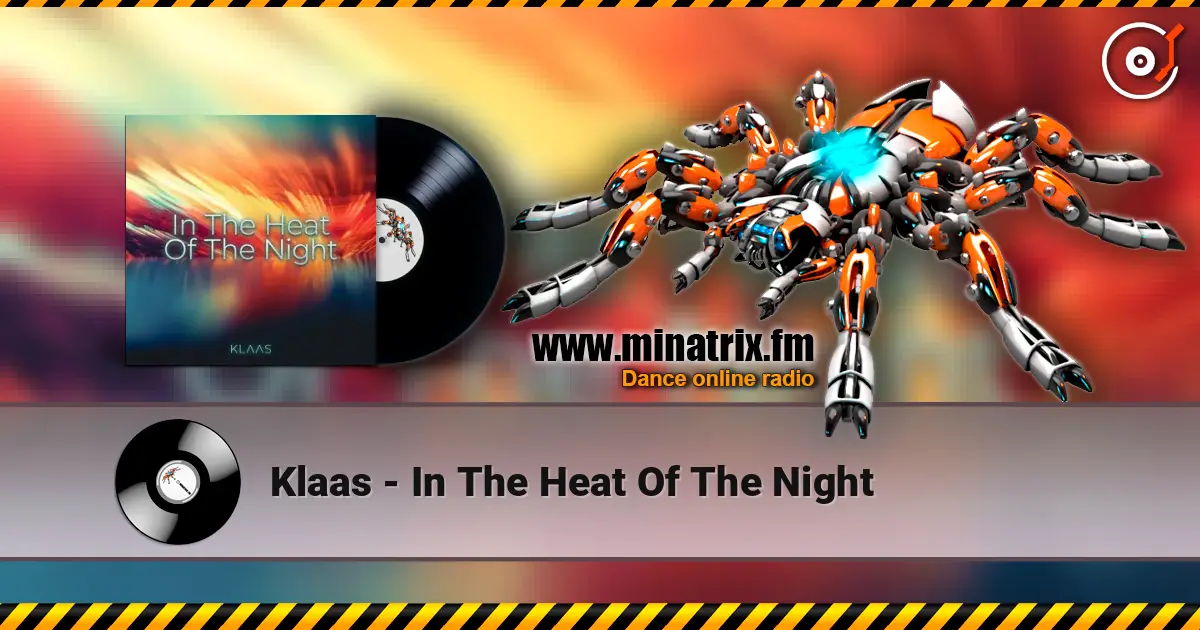 Klaas - In The Heat Of The Night escuchar en línea en alta calidad | Minatrix.FM