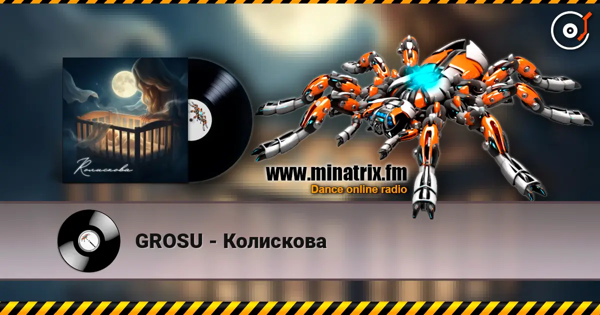 GROSU - Колискова escuchar en línea en alta calidad | Minatrix.FM