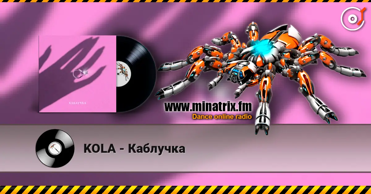KOLA - Каблучка escuchar en línea en alta calidad | Minatrix.FM