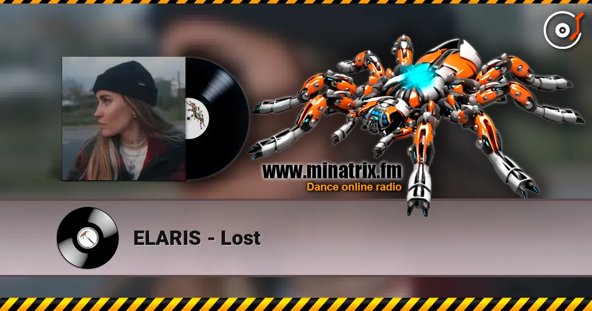 ELARIS - Lost слушать онлайн в высоком качестве | Minatrix.FM