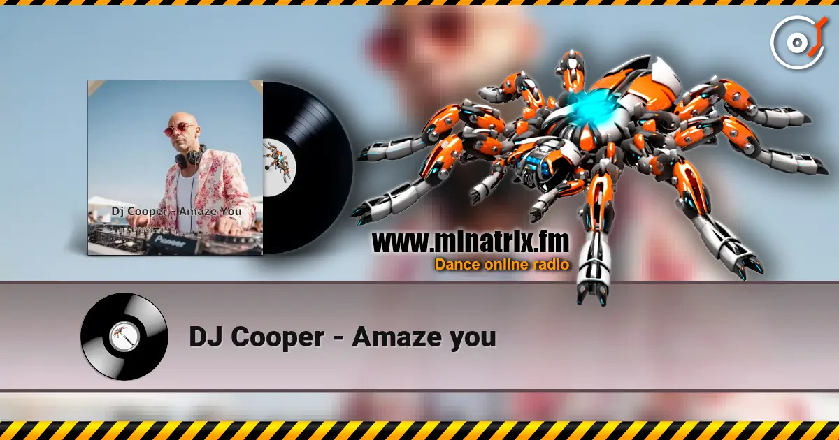 DJ Cooper - Amaze you слушать онлайн в высоком качестве | Minatrix.FM