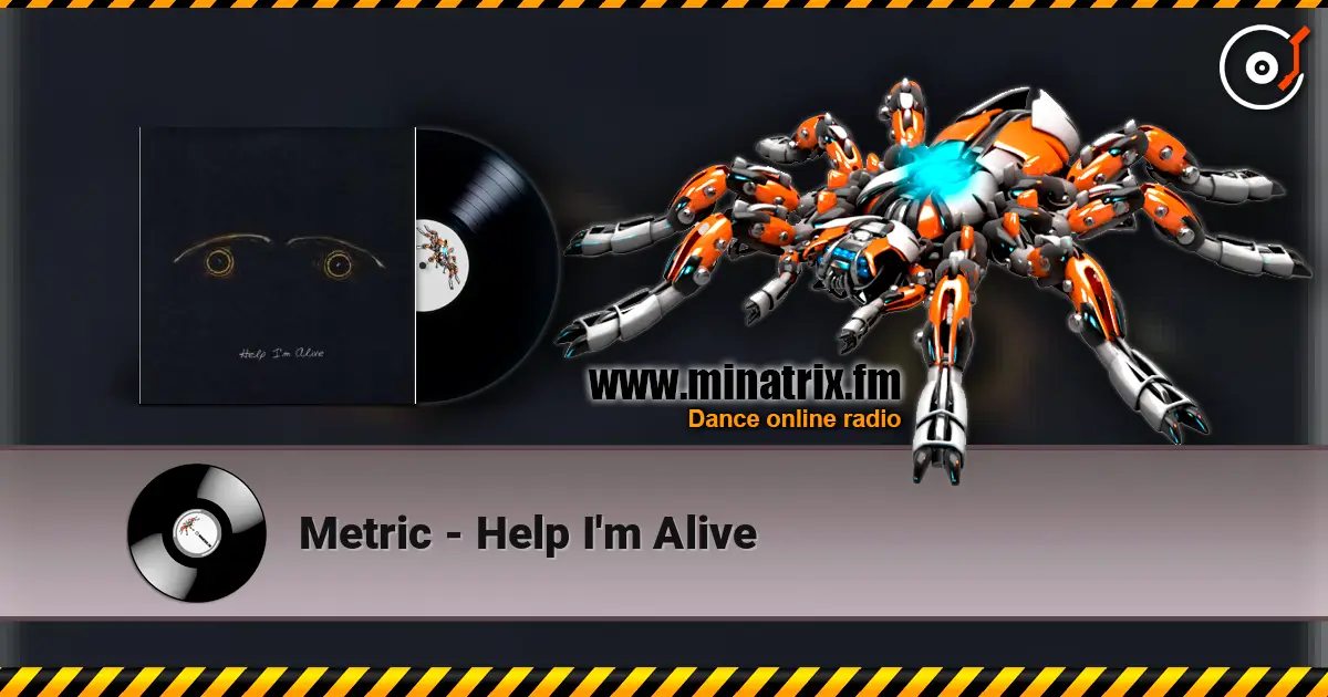 Metric - Help I'm Alive 在线收听高音质 | Minatrix.FM