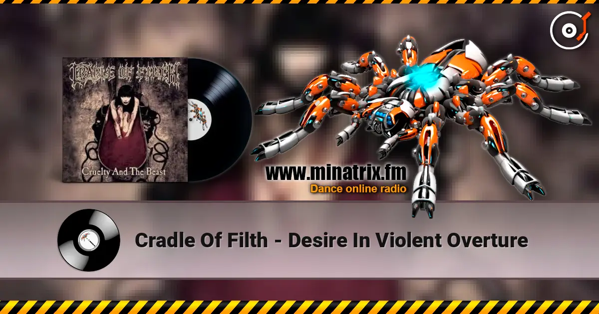 Cradle Of Filth - Desire In Violent Overture escuchar en línea en alta calidad | Minatrix.FM