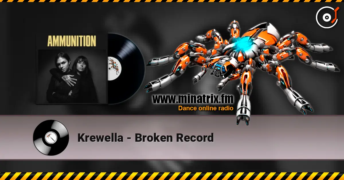 Krewella - Broken Record 在线收听高音质 | Minatrix.FM