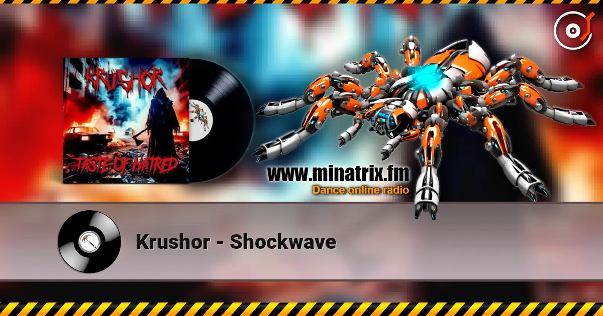 Krushor - Shockwave слушать онлайн в высоком качестве | Minatrix.FM