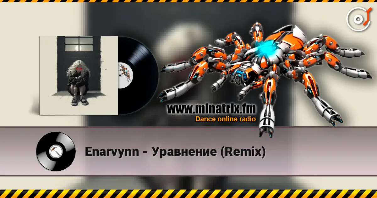 Enarvynn - Уравнение (Remix) слушать онлайн в высоком качестве | Minatrix.FM