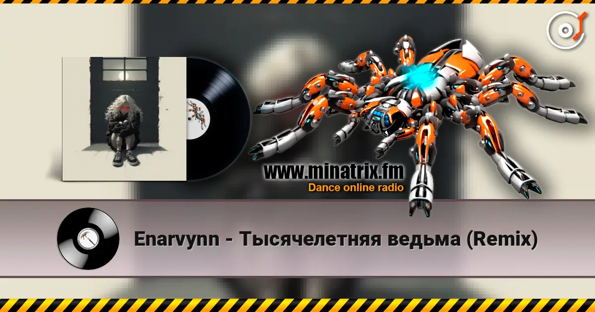 Enarvynn - Тысячелетняя ведьма (Remix) écouter en ligne en haute qualité | Minatrix.FM