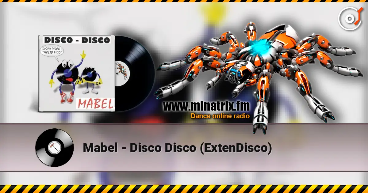 Mabel - Disco Disco (ExtenDisco) escuchar en línea en alta calidad | Minatrix.FM