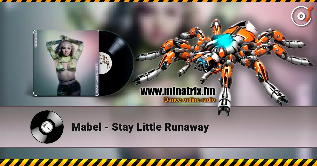 Mabel - Stay Little Runaway слушать онлайн в высоком качестве | Minatrix.FM