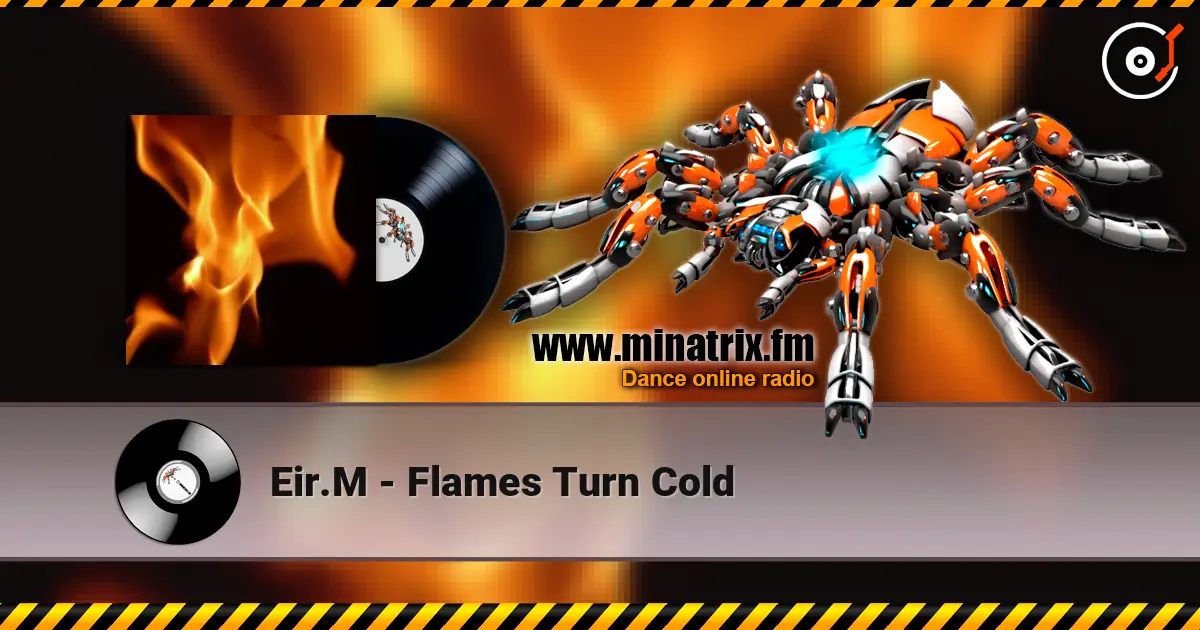 Eir.M - Flames Turn Cold 在线收听高音质 | Minatrix.FM