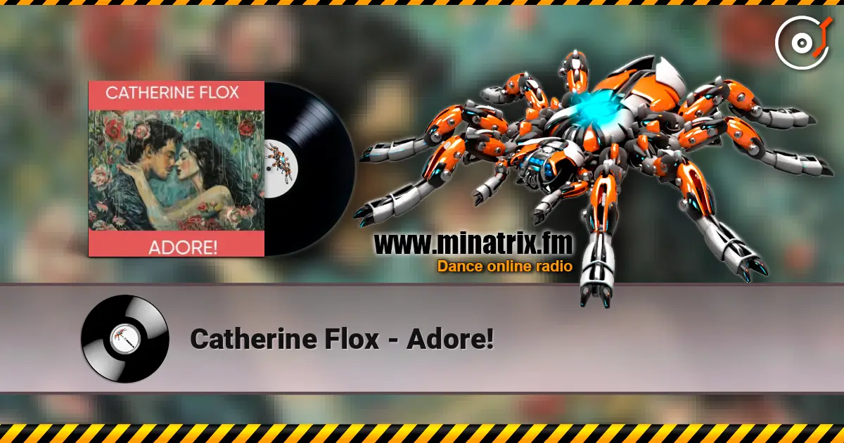 Catherine Flox - Adore! слушать онлайн в высоком качестве | Minatrix.FM