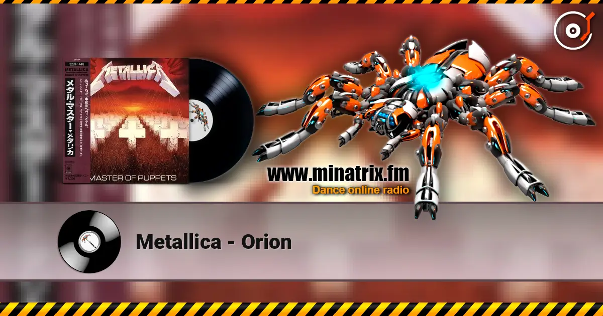 Metallica - Orion слушать онлайн в высоком качестве | Minatrix.FM