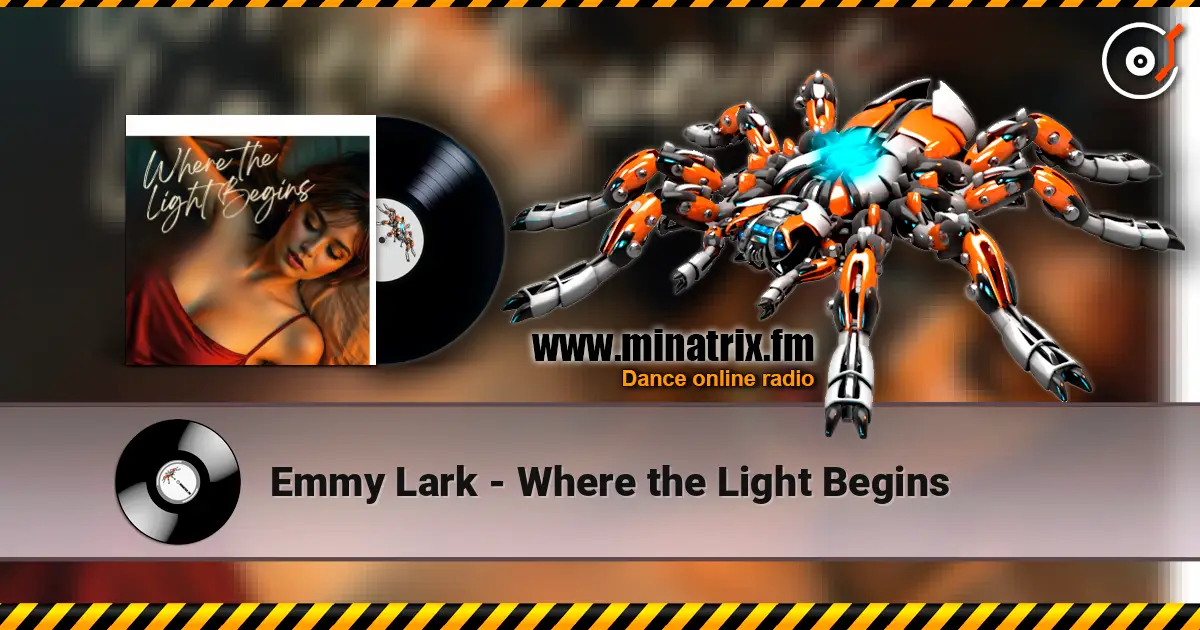 Emmy Lark - Where the Light Begins слушать онлайн в высоком качестве | Minatrix.FM