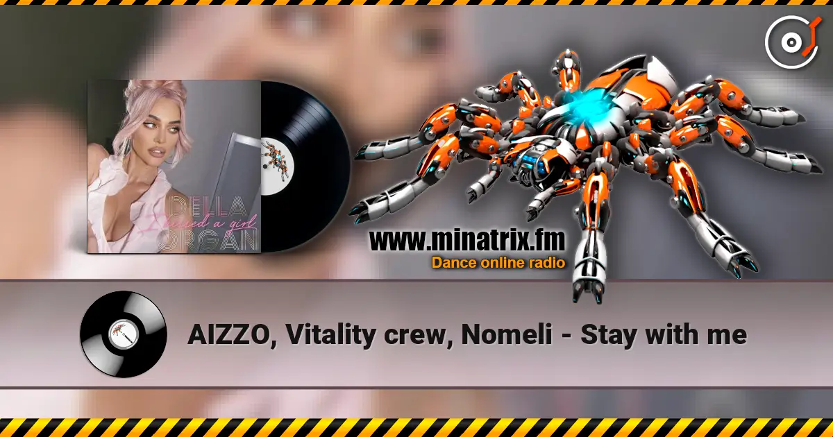 AIZZO, Vitality crew, Nomeli - Stay with me слушать онлайн в высоком качестве | Minatrix.FM
