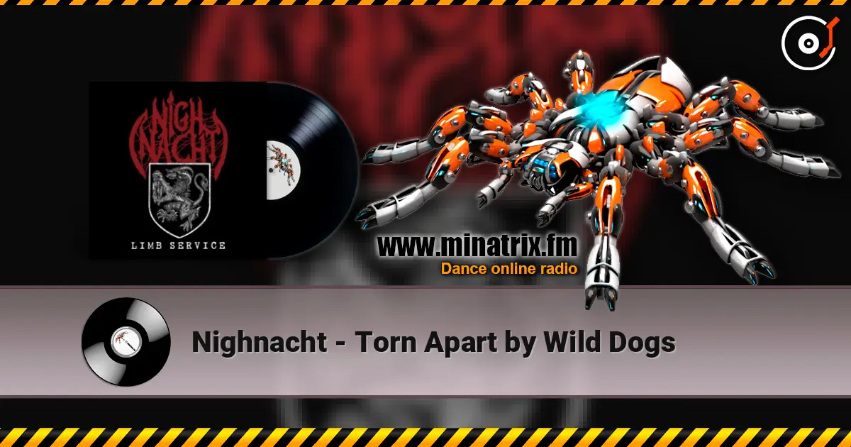 Nighnacht - Torn Apart by Wild Dogs слушать онлайн в высоком качестве | Minatrix.FM