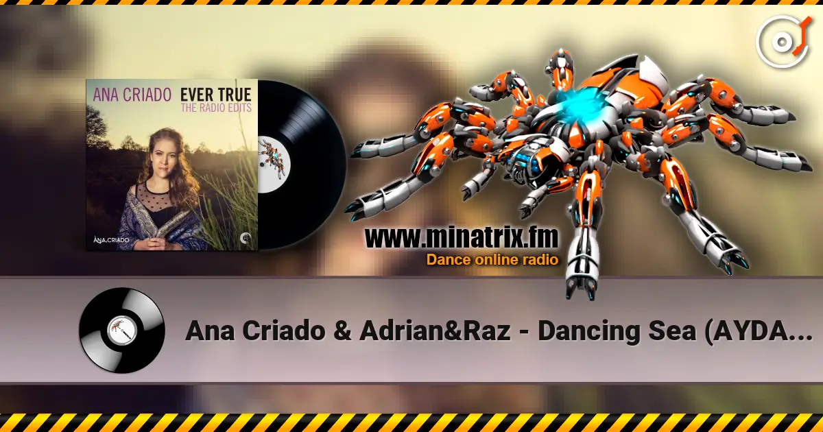 Ana Criado & Adrian&Raz - Dancing Sea (AYDA Remix) слушать онлайн в высоком качестве | Minatrix.FM
