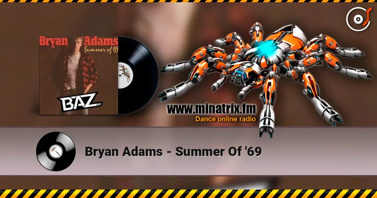 Bryan Adams - Summer Of '69 在线收听高音质 | Minatrix.FM