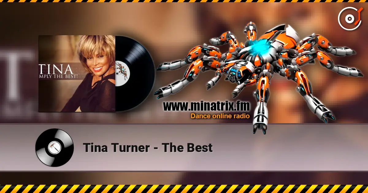 Tina Turner - The Best 在线收听高音质 | Minatrix.FM