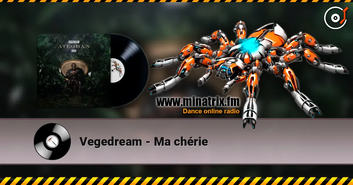 Vegedream - Ma chérie слушать онлайн в высоком качестве | Minatrix.FM