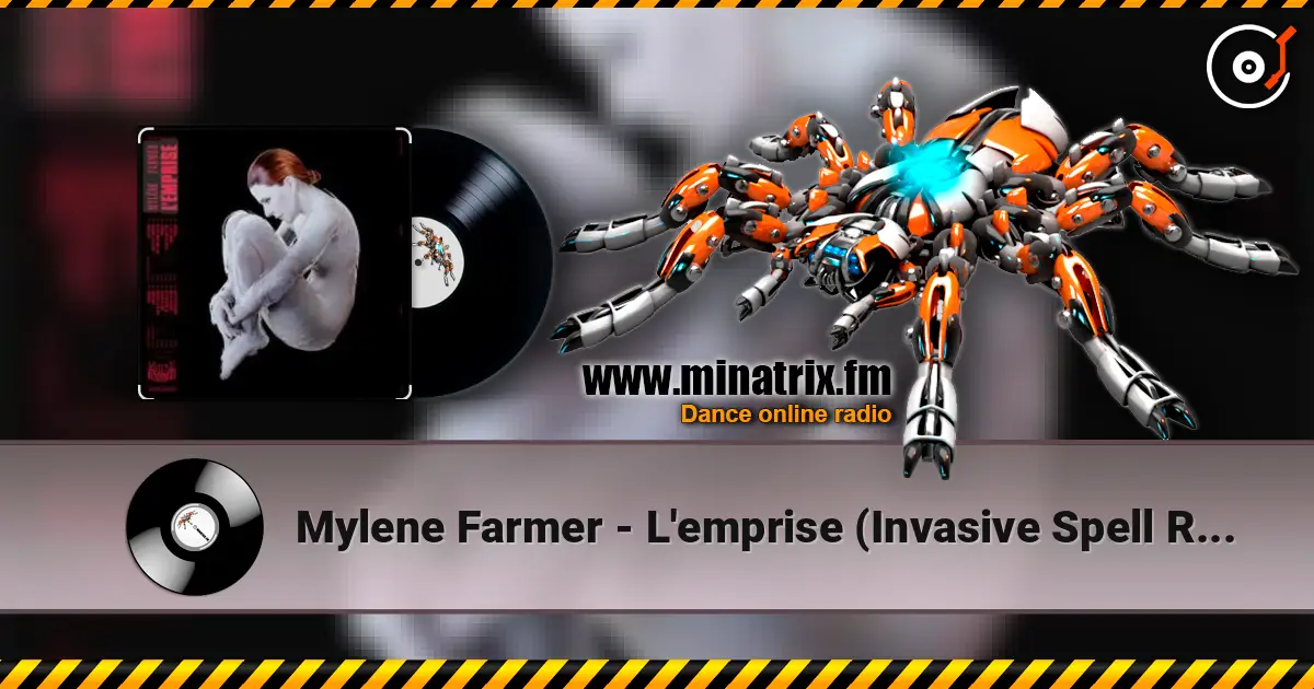 Mylene Farmer - L'emprise (Invasive Spell Remix By LD) слушать онлайн в высоком качестве | Minatrix.FM