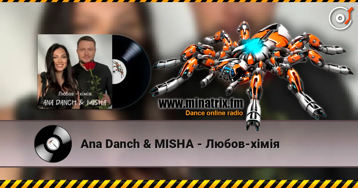 Ana Danch & MISHA - Любов-хімія слушать онлайн в высоком качестве | Minatrix.FM