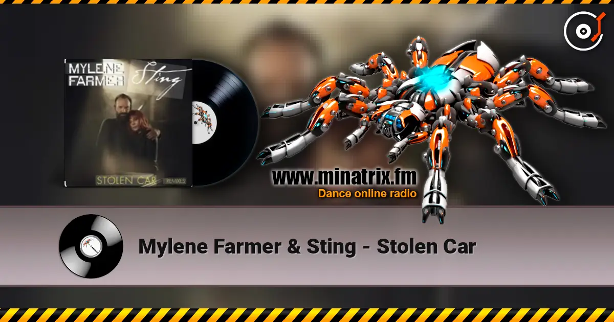 Mylene Farmer & Sting - Stolen Car слушать онлайн в высоком качестве | Minatrix.FM