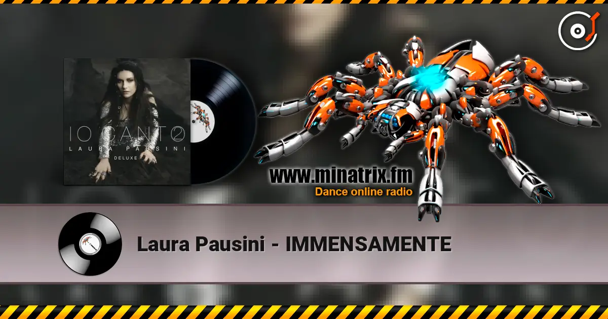 Laura Pausini - IMMENSAMENTE online in hoher Qualität hören | Minatrix.FM