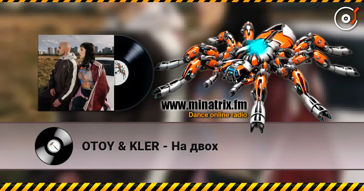 OTOY & KLER - На двох online in hoher Qualität hören | Minatrix.FM