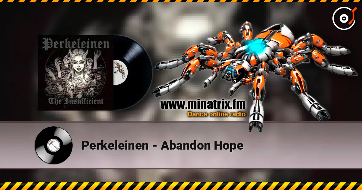 Perkeleinen - Abandon Hope слушать онлайн в высоком качестве | Minatrix.FM