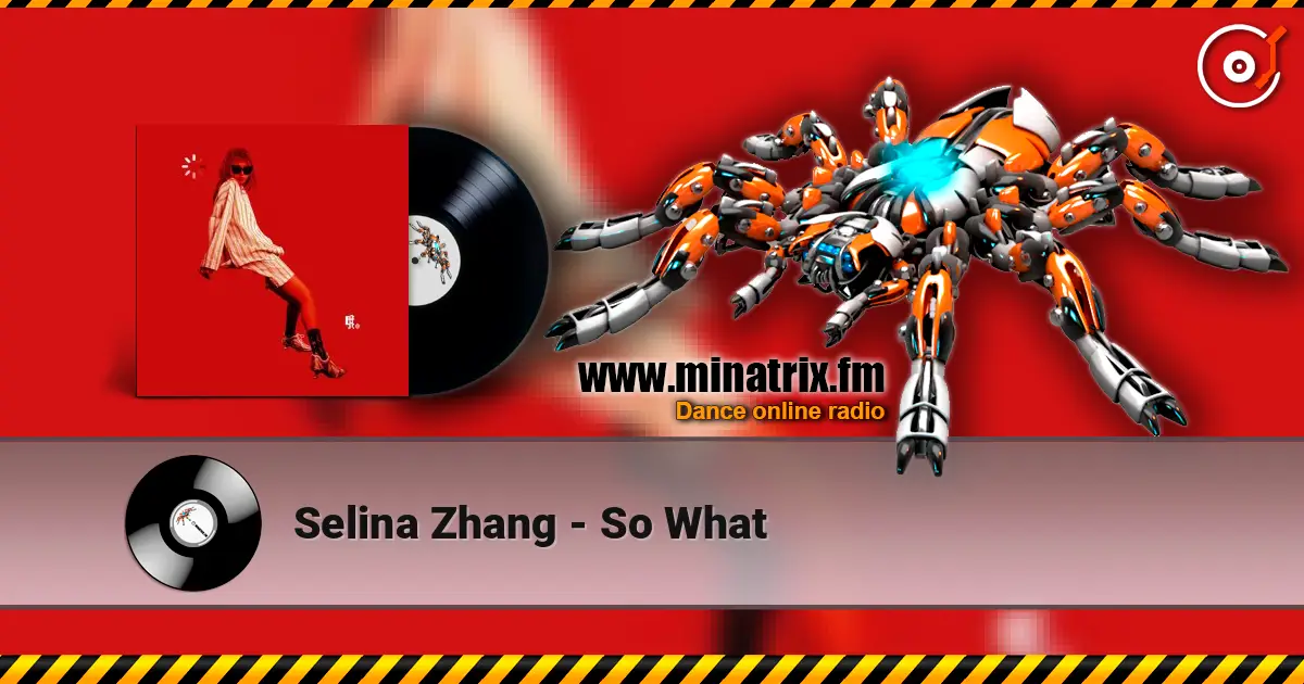 Selina Zhang - So What 在线收听高音质 | Minatrix.FM
