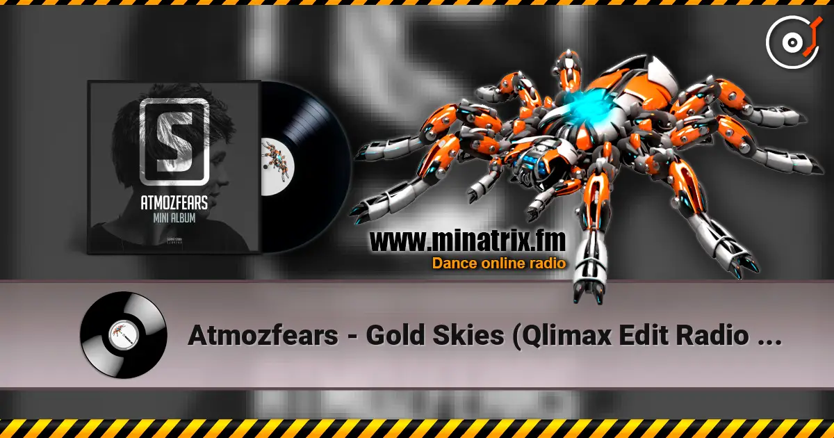Atmozfears - Gold Skies (Qlimax Edit Radio Edit) слушать онлайн в высоком качестве | Minatrix.FM