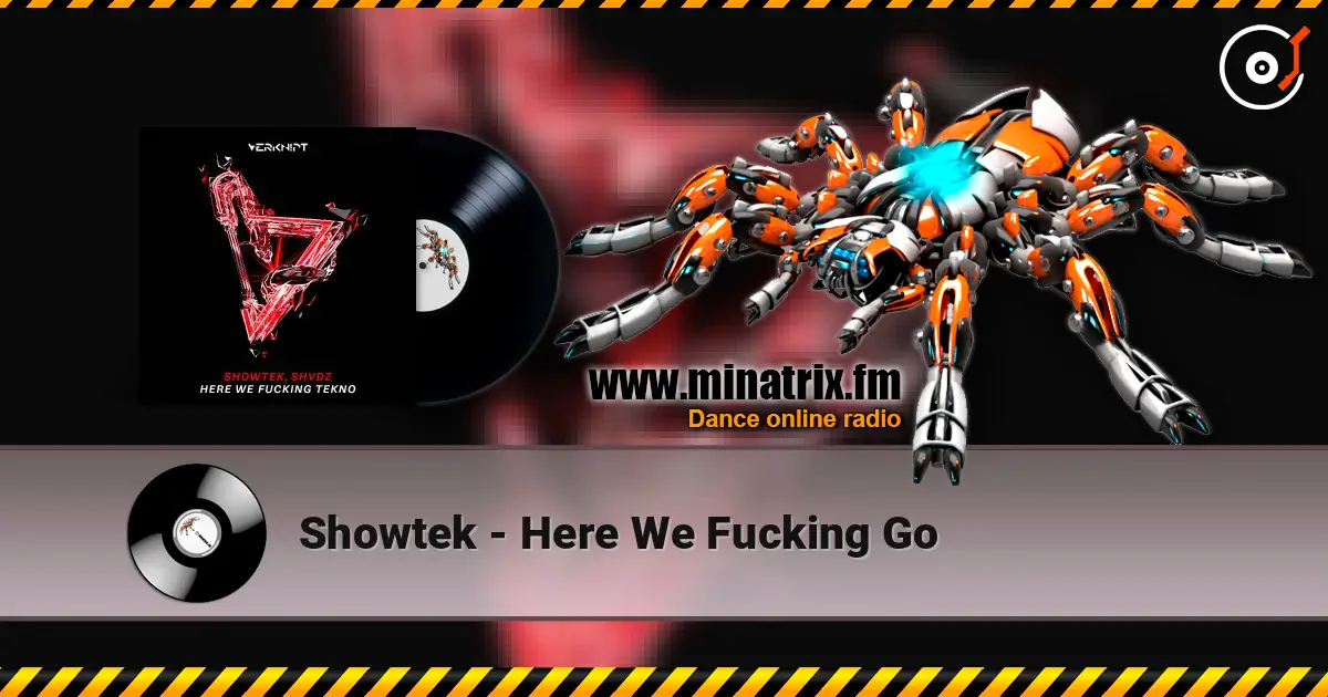 Showtek - Here We Fucking Go слушать онлайн в высоком качестве | Minatrix.FM