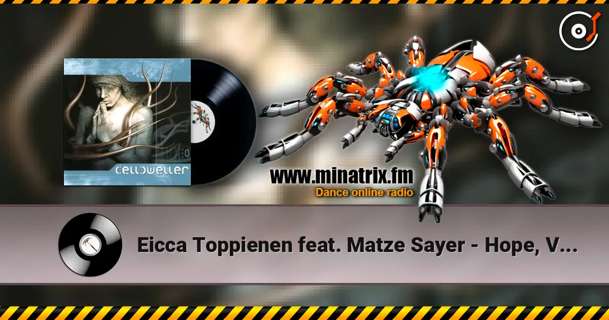 Eicca Toppienen feat. Matze Sayer - Hope, Vol. 2 online in hoher Qualität hören | Minatrix.FM