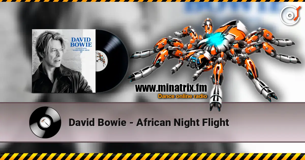 David Bowie - African Night Flight слушать онлайн в высоком качестве | Minatrix.FM
