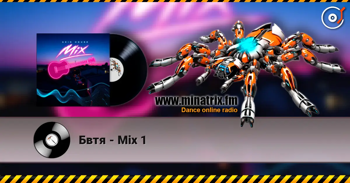 Бвтя - Mix 1 online in hoher Qualität hören | Minatrix.FM