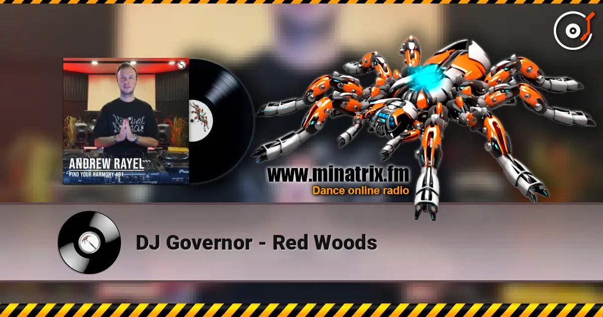 DJ Governor - Red Woods écouter en ligne en haute qualité | Minatrix.FM