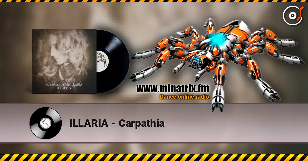 ILLARIA - Carpathia 在线收听高音质 | Minatrix.FM