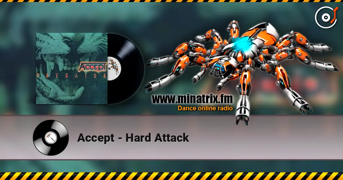Accept - Hard Attack escuchar en línea en alta calidad | Minatrix.FM
