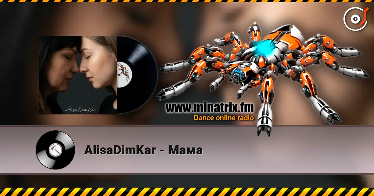 AlisaDimKar - Мама слухати онлайн у високій якості | Minatrix.FM