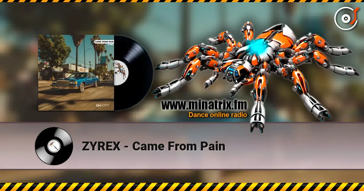 ZYREX - Came From Pain слушать онлайн в высоком качестве | Minatrix.FM