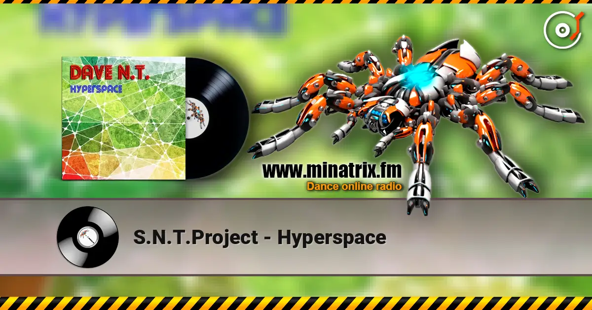 S.N.T.Project - Hyperspace слушать онлайн в высоком качестве | Minatrix.FM