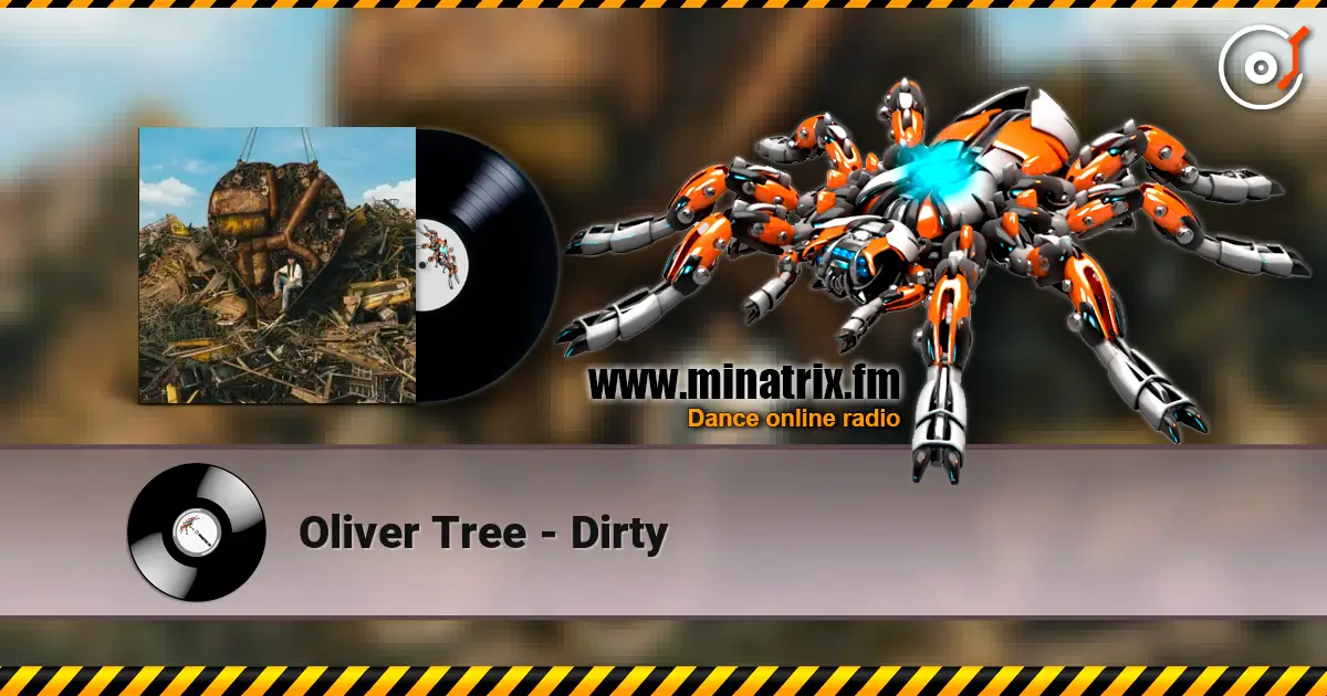 Oliver Tree - Dirty escuchar en línea en alta calidad | Minatrix.FM