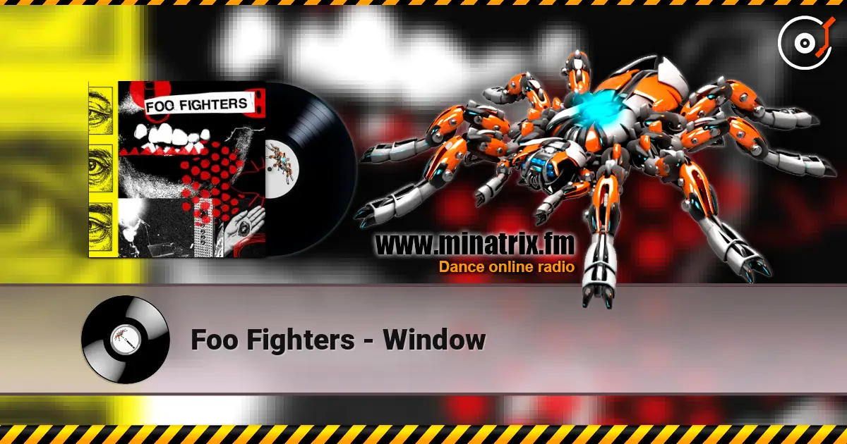 Foo Fighters - Window слушать онлайн в высоком качестве | Minatrix.FM