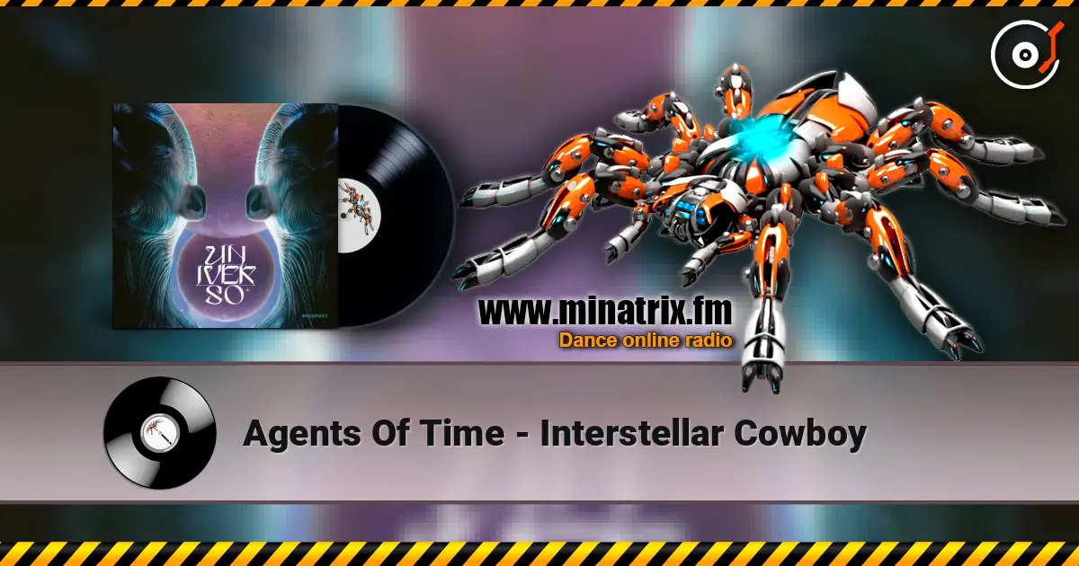 Agents Of Time - Interstellar Cowboy online in hoher Qualität hören | Minatrix.FM