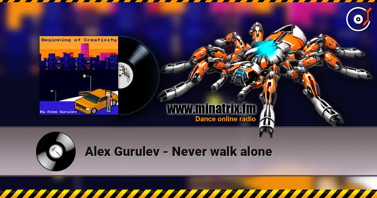Alex Gurulev - Never walk alone слушать онлайн в высоком качестве | Minatrix.FM