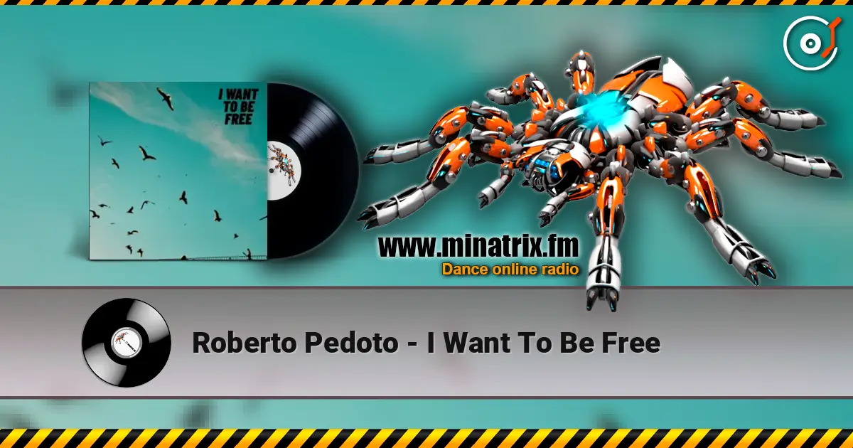 Roberto Pedoto - I Want To Be Free слушать онлайн в высоком качестве | Minatrix.FM