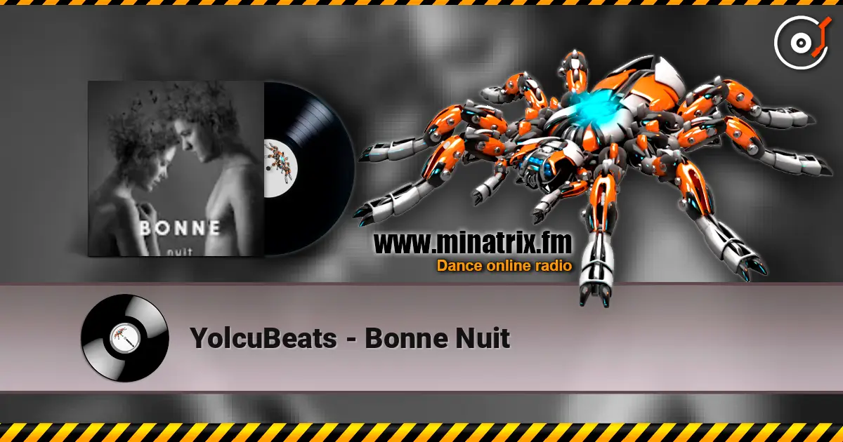 YolcuBeats - Bonne Nuit escuchar en línea en alta calidad | Minatrix.FM